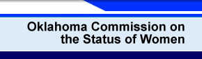 Oklahoma Commission on the Status of Women - Oklahoma Commission on the Status of Women Home