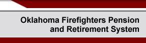Oklahoma Firefighters Pension and Retirement System - Home